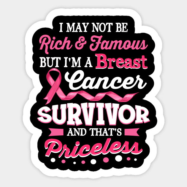 I May Not Be Rich And Famous Breast Cancer Awareness Sticker by Simpsonfft